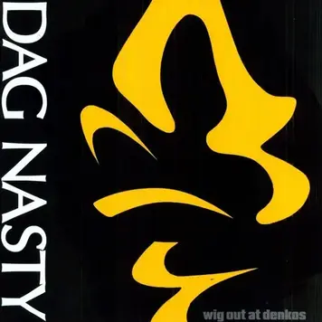 Dischord Records Dag Nasty - Wig Out at Denko's LP