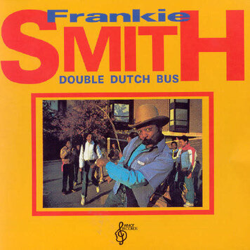 Smith, Frankie - Double Dutch Bus CD