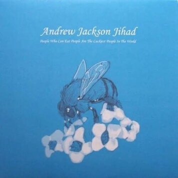 Asian Man AJJ (Andrew Jackson Jihad) - People who Can Eat People... LP