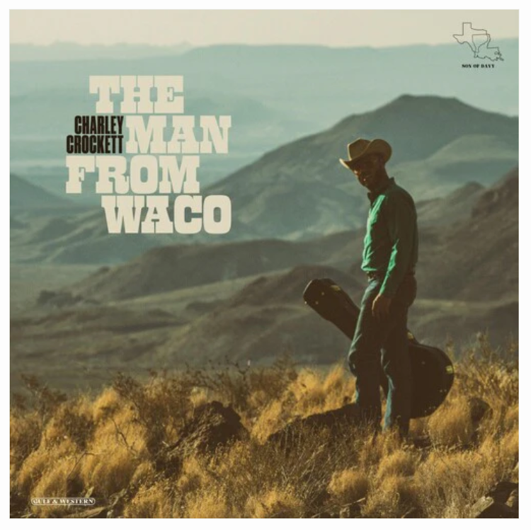 Son Of Davy Crockett, Charley - The Man from Waco LP