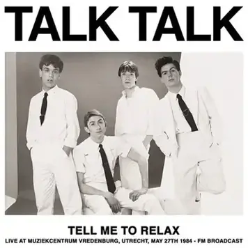 Dear Boss Talk Talk - Tell Me to Relax LP