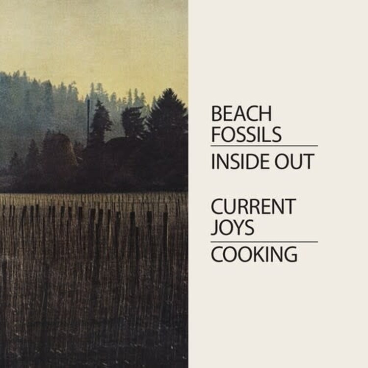 Current Joys & Beach Fossils - Cooking Inside Out 7"