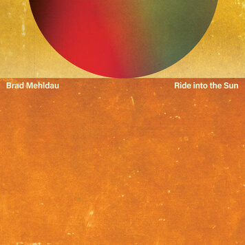Mehladau, Brad - Ride in the Sun LP