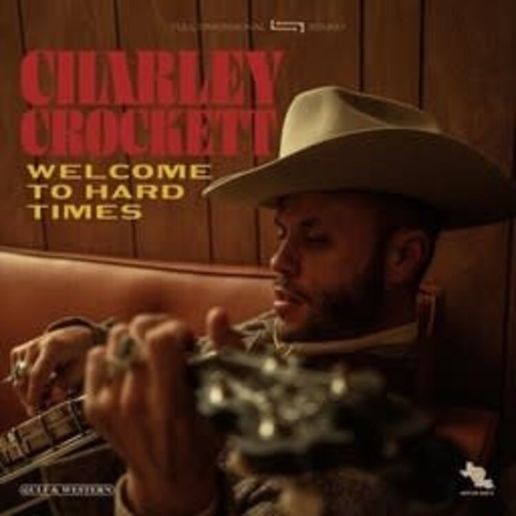 Thirty  Tigers Crockett, Charley - Welcome to Hard Times LP
