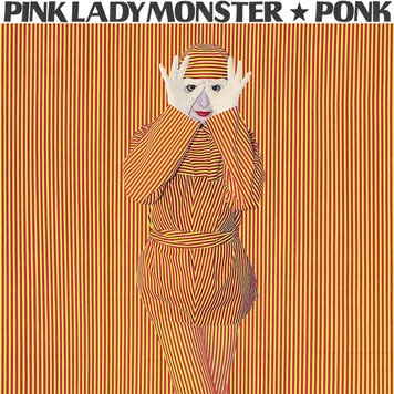 Pink Lady Monster - Ponk LP