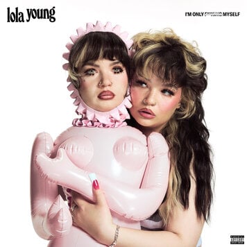 Island Young, Lola- I'm Only F**king Myself LP (Basic B*tch Edition, pink vinyl)