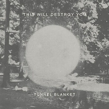SUICIDE SQUEEZE This Will Destroy You - Tunnel Blanket LP