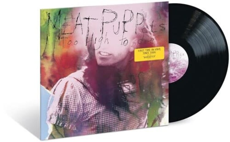 London Meat Puppets - Too High To Die LP