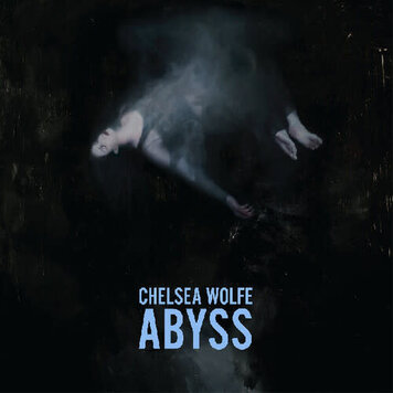 Sargent House Wolfe, Chelsea - Abyss LP (blue/black/silver vinyl)