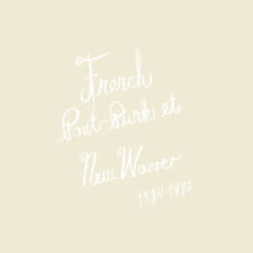 Various - French Post Punk Et New Wave 1984-1987 CASSETTE