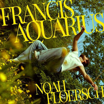 Floersch, Noah - Francis Aquarius LP