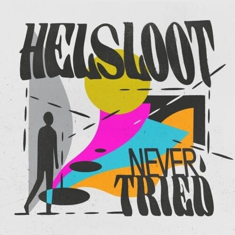 Helsloot - Never Tried LP