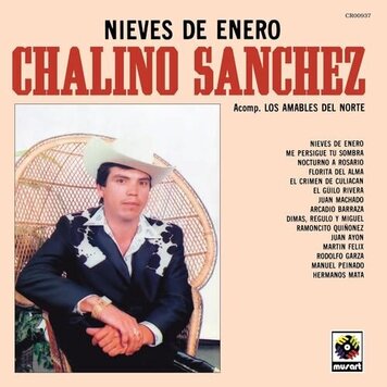 Sanchez, Chalino - Nieves De Enero CD