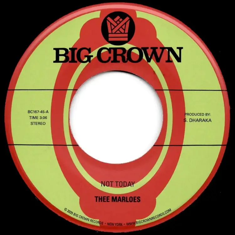 Big Crown Marloes, The - Not Today b/w  Over 7"