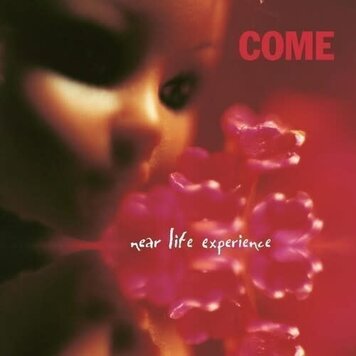 Come - Near Life Experience LP (pink vinyl)