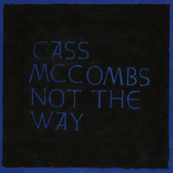 McCombs, Cass - Not the Way LP