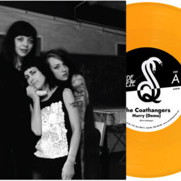 SUICIDE SQUEEZE Coathangers, The - Hurry (Demo)/ Drifter (Demo) 7'(orange vinyl)