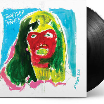 Pre-Order - Together Pangea - Eat Myself LP