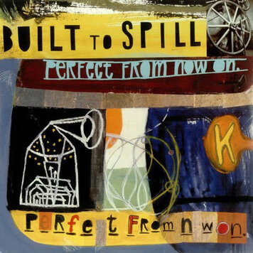 Warner Built to Spill - Perfect from Now On LP