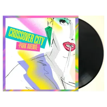 Crossover City - Park Avenue LP