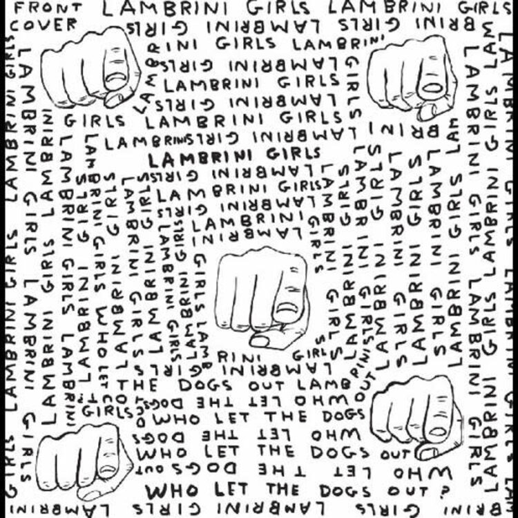 Pre-Order - Lambrini Girls	Who Let The Dogs Out LP (Slutcore vinyl)