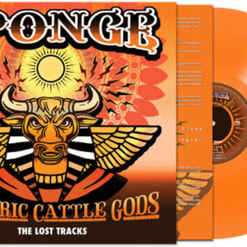 Sponge - Electric Cattle Gods: The Lost Tracks LP (limited edition, orange vinyl)