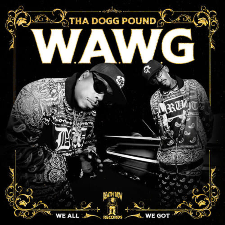 Drr/Gamma. Tha Dogg Pound - W.A.W.G. (We All We Got) 2LP