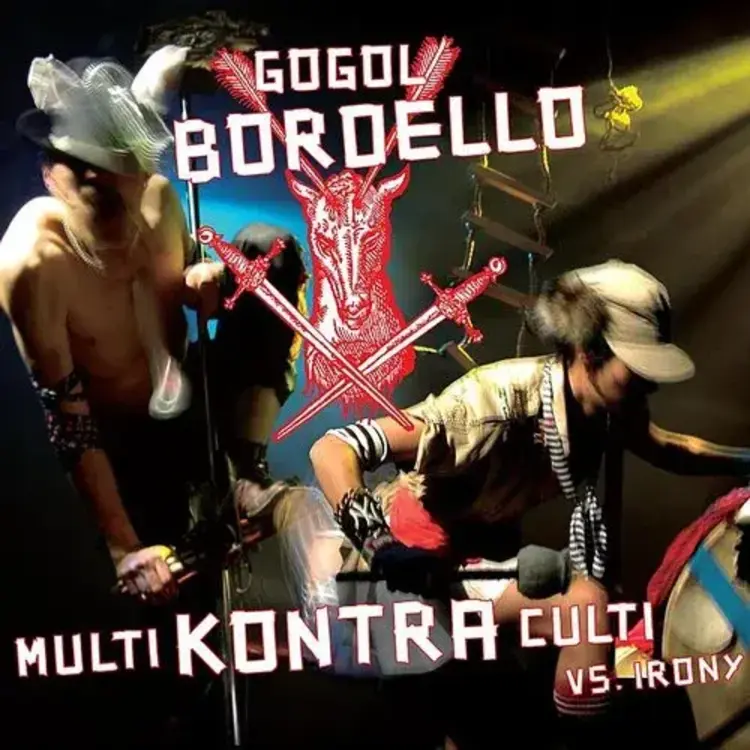 Rude Records Gogol Bordello - Multi Kontra Culti Vs Irony LP