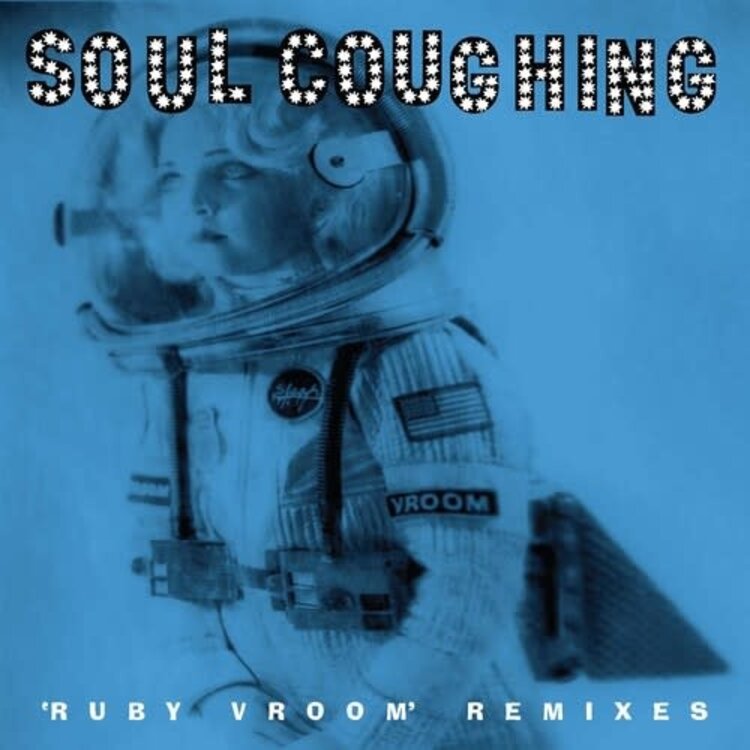 Round Hill Soul Coughing - Ruby Vroom Remixes LP (RSD BF '25)