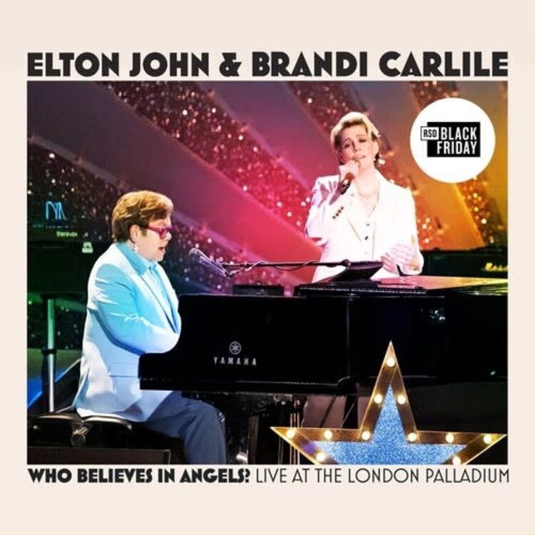 Interscope John, Elton & Brandi Carlile - Who Believes In Angels? Live at the London Palladium LP (RSD BF '25)