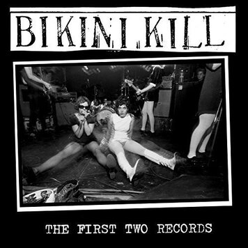 Bikini Kill Records Bikini Kill - The First Two Records CD