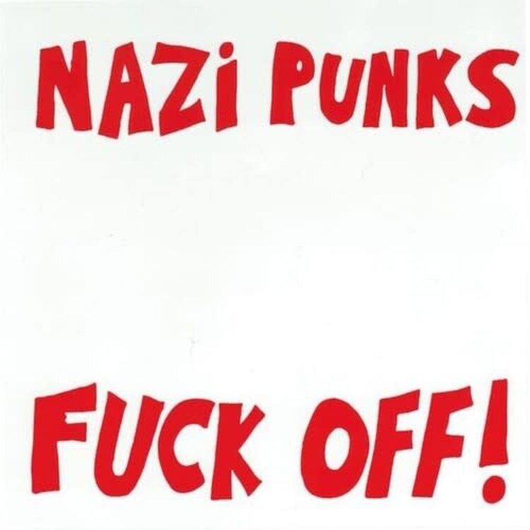 Dead Kennedys - Nazi Punks Fuck Off! 7"