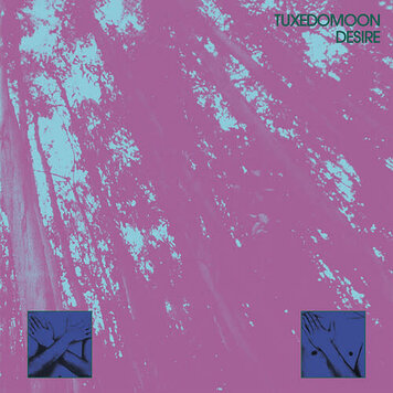 Tuxedomoon - Desire 2LP (45th anniv)