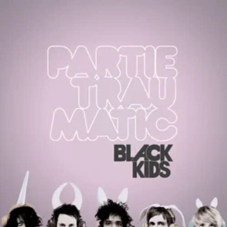 Black Kids -  Partie Traumatic LP (RSD BF '25, limited deluxe pink vinyl)