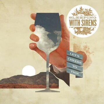 Rise Sleeping with Sirens - Let's Cheers to This CD