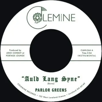 Parlor Greens - Auld Lang Syne 7" (green vbinyl)