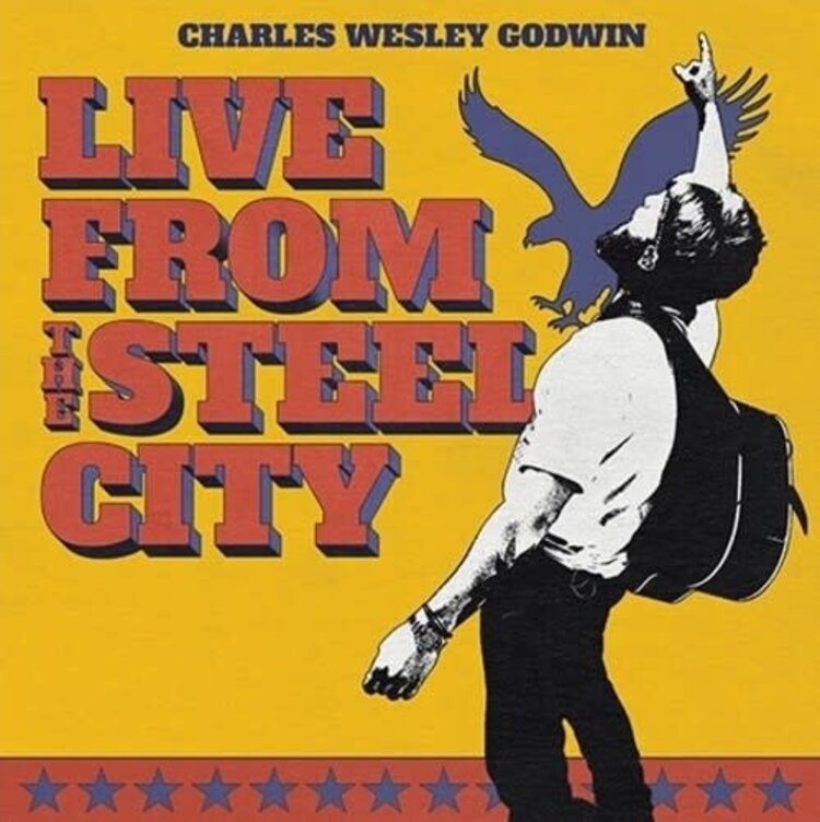 Big Loud Godwin, Charles Wesley - Live from the Steel City 3LP