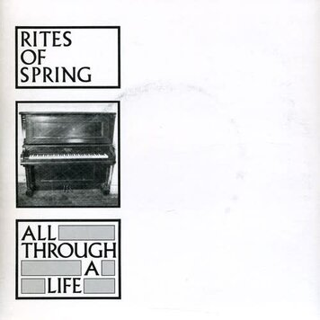 Dischord Records Rites of Spring - All Through A Life  7"