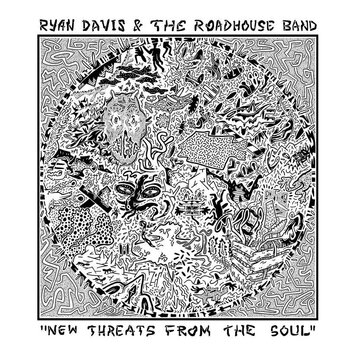 10K Davis, Ryan and the Roadhouse Band - New Threats from the Soul 2LP