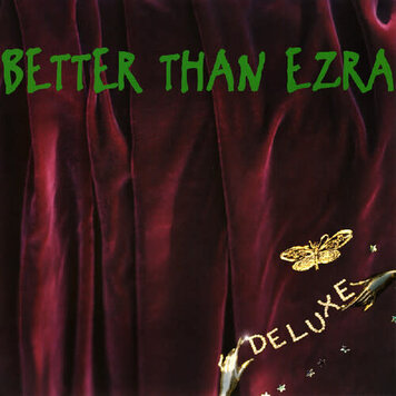 Better Than Ezra - Deluxe 2LP
