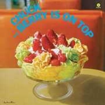 Chess Berry, Chuck - Chuck Berry Is On Top LP (75th ann. ed audiophile)
