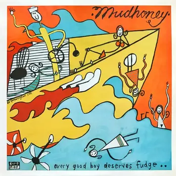 Mudhoney - Every Good Boy Deserves Fudge LP