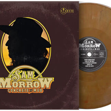 Morrow, Sam - Concrete and Mud LP (gold vinyl)
