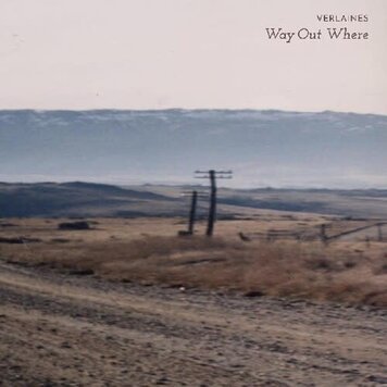 Verlaaines, The - Way Out Where LP (transparent black vinyl) (RSD 2024)