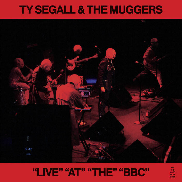 Segall, Ty & The Muggers - "Live" "At" "The" "BBC" 12"EP