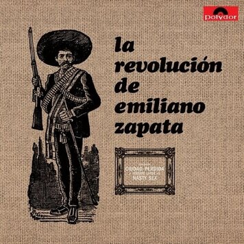 Revolucion De Emiliano Zapata, La - self-titled LP
