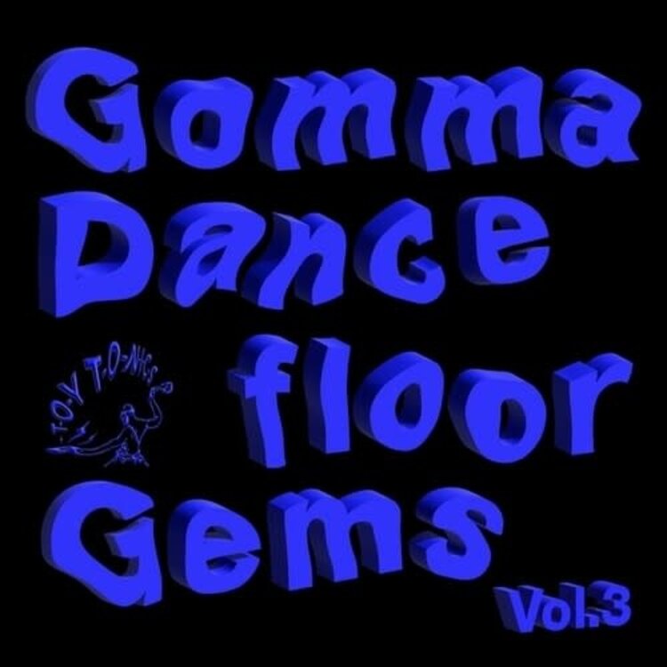 Toy Tonics Various - Gomma Dance Floor Gems Vol. 3 2LP