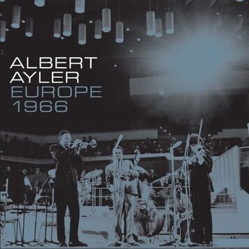 Org Music Ayler, Albert - Europe 1966 4LP Box (RSD '23)