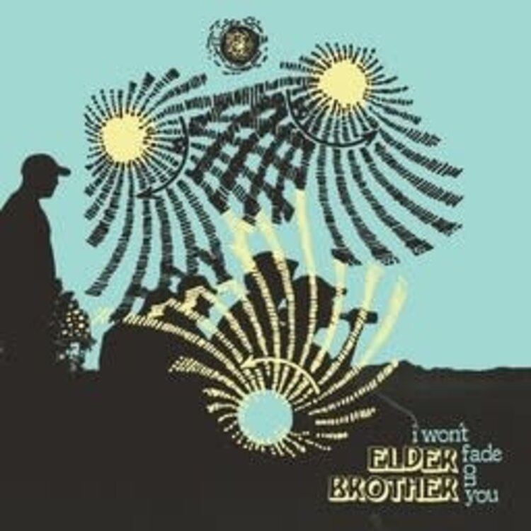 Elder Brother - I Won't Fade On You - LP  (IEX)