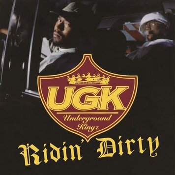 GET ON DOWN UGK (Underground Kings) - Ridin' Dirty 2LP